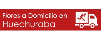 FLORES A DOMICILIO EN HUECHURABA, FLORERÍAS EN HUECHURABA, ARREGLOS FLORALES EN HUECHURABA